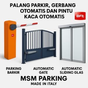 Palang parkir,gerbang otomatid dan Pintukaca otomatis merk BFT buatan italy by MSM PARKING